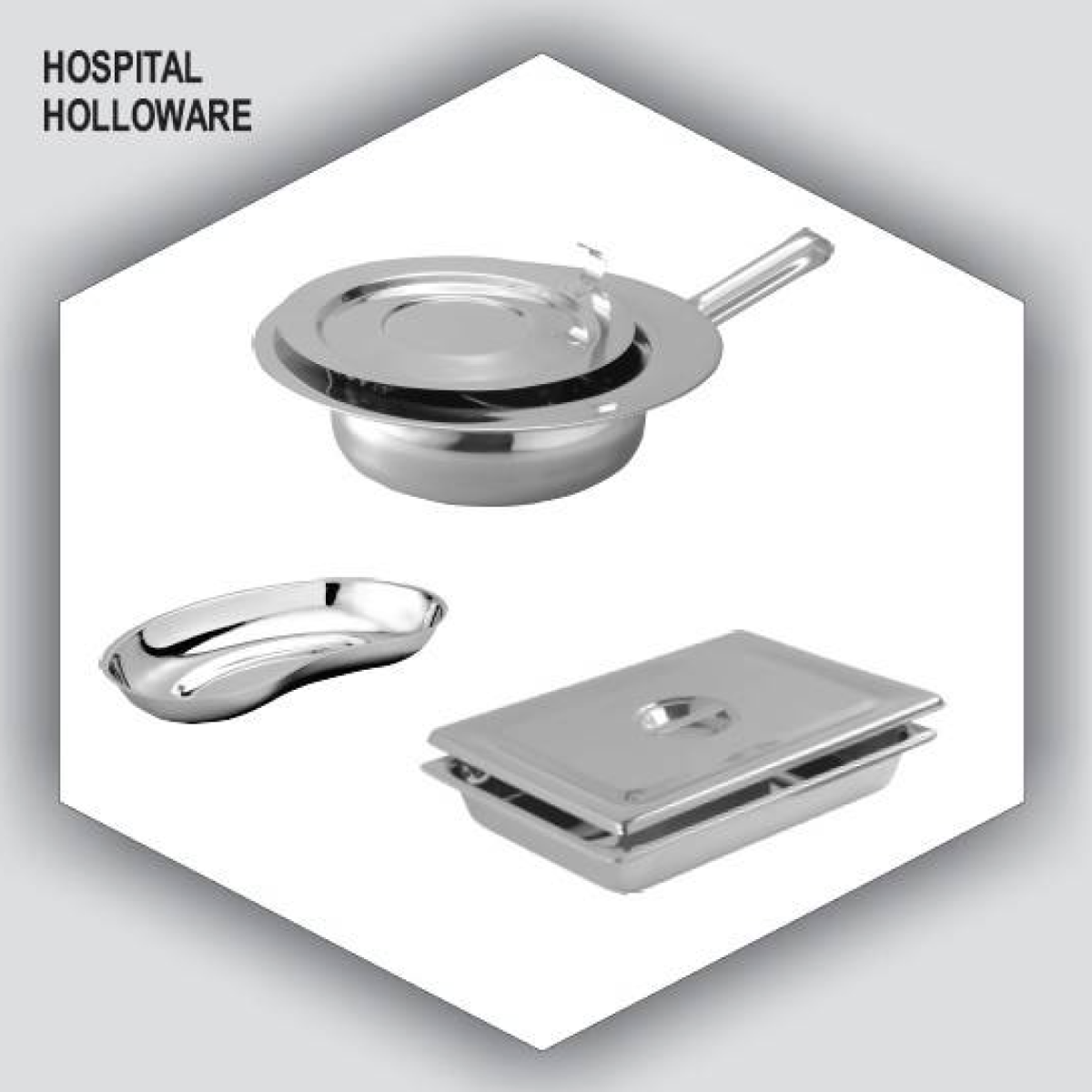Stainless Steel Medical Utensils/Holloware