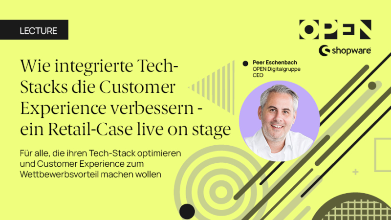 Wie integrierte Tech-Stacks die Customer Experience verbessern - ein Retail-Case live on stage