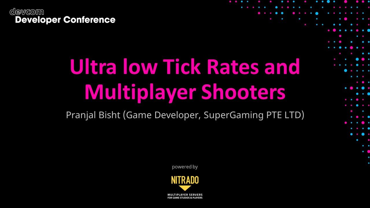 Ultra low Tick Rates and Multiplayer Shooters