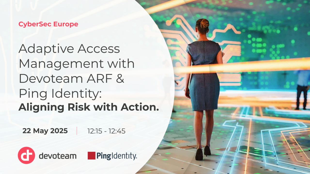 Adaptive Access Management with Devoteam ARF & Ping Identity: Aligning Risk with Action by Devoteam