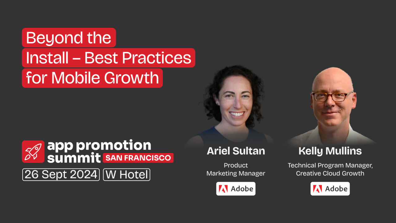 Beyond the Install – Best Practices for Mobile Growth