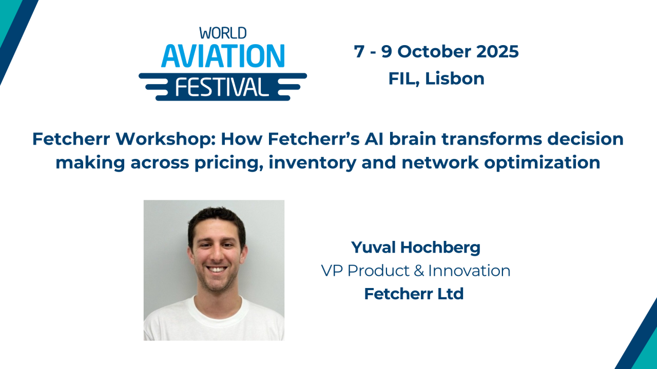 Fetcherr Workshop: How Fetcherr’s AI brain transforms decision making across pricing, inventory and network optimization