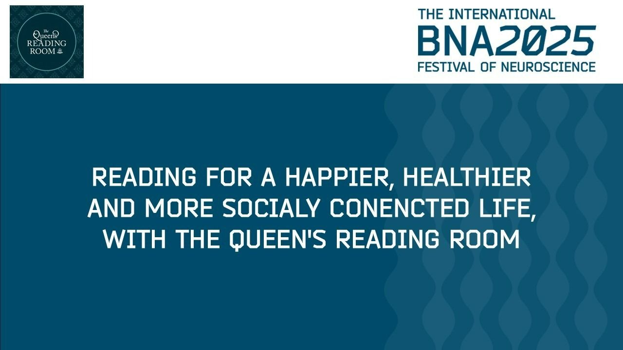 Public Lecture: Reading for a happier, healthier and more socially connected life, with The Queen's Reading Room