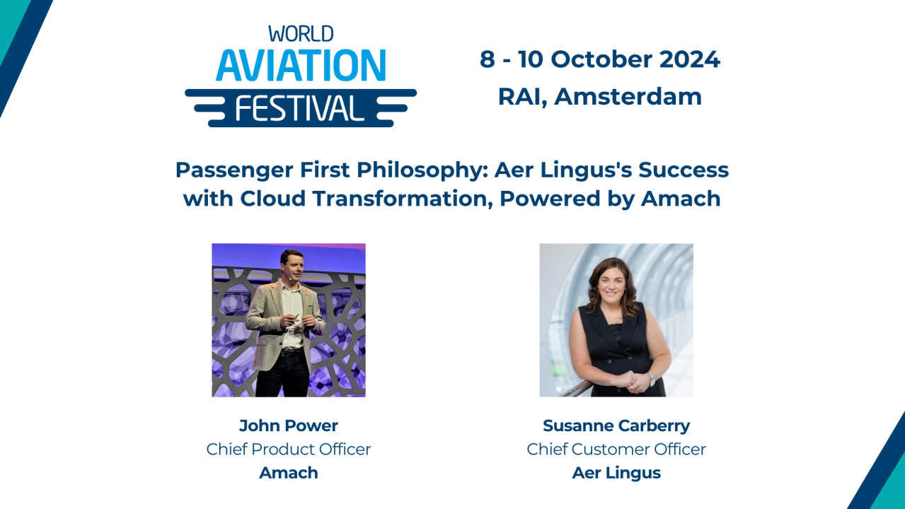 Passenger First Philosophy: Aer Lingus's Success with Cloud Transformation, Powered by Amach