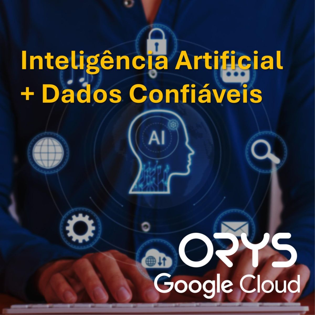 Inteligência Artificial + Dados Confiáveis