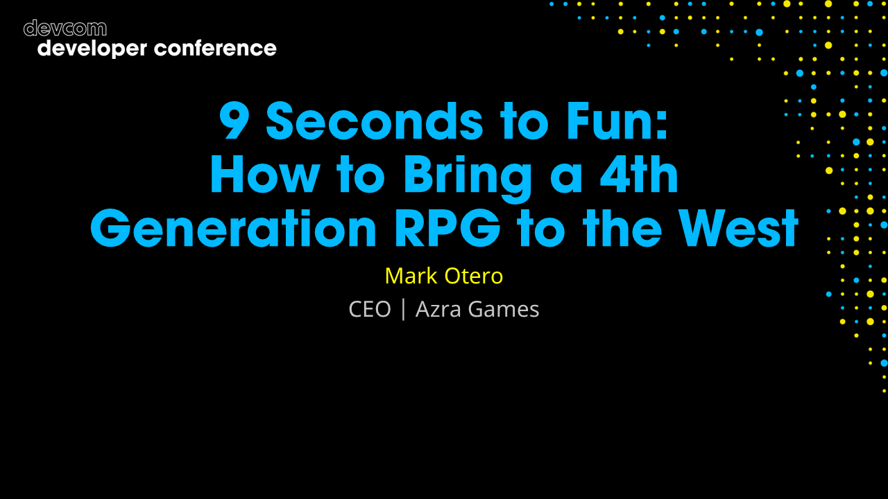 9 Seconds to Fun: How to Bring A 4th Generation RPG to the West
