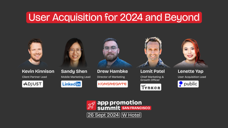 User Acquisition for 2024 and Beyond
