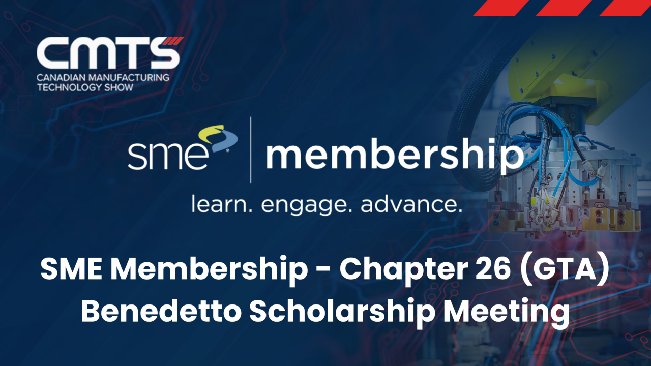 SME Membership - Chapter 26 (GTA) Benedetto Scholarship Meeting