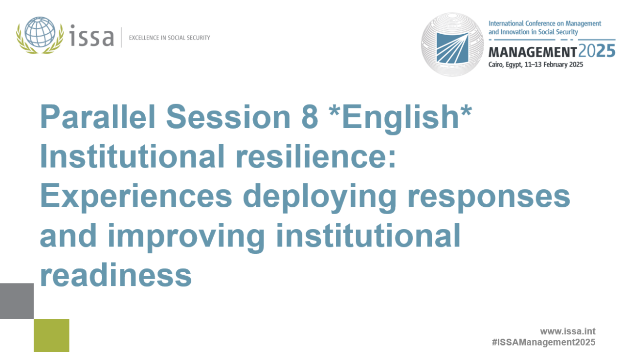 Parallel Session 8 *English* Institutional resilience: Experiences deploying responses and improving institutional readiness