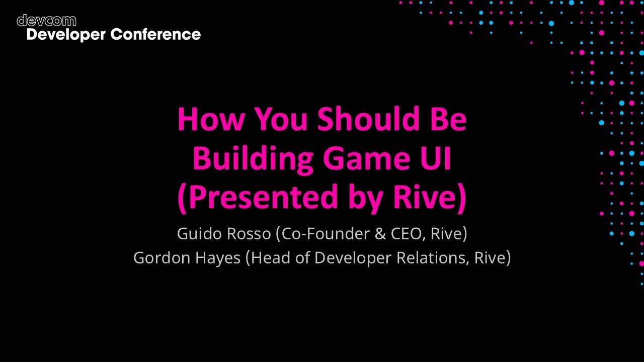 "NO VOD" - How You Should Be Building Game UI (Presented by Rive)