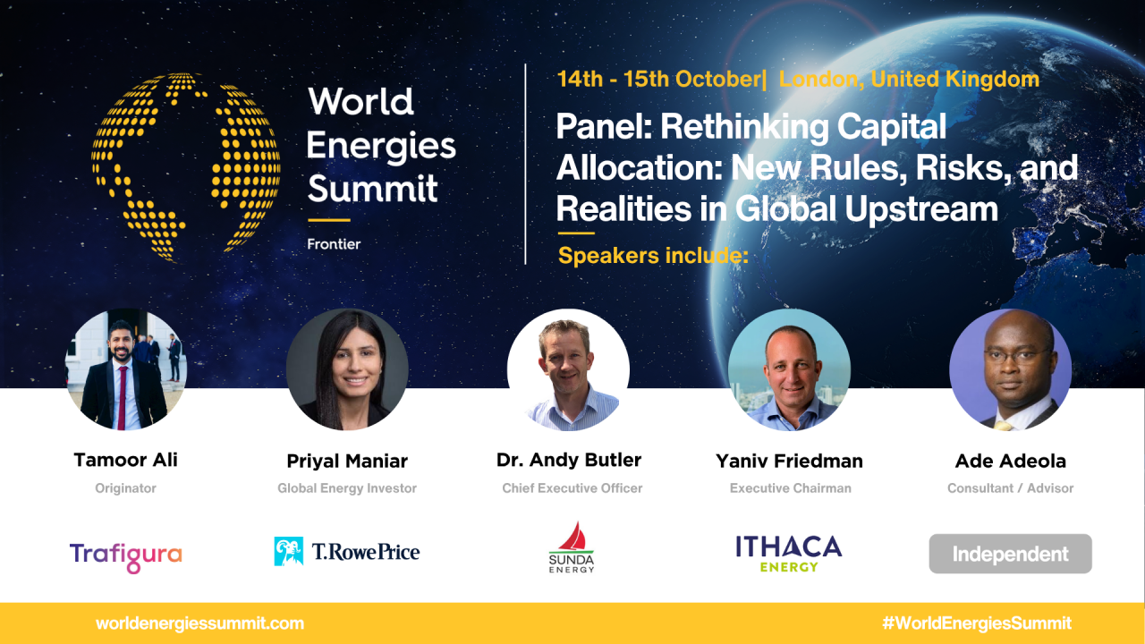 Rethinking Capital Allocation: New Rules, Risks, and Realities in Global Upstream