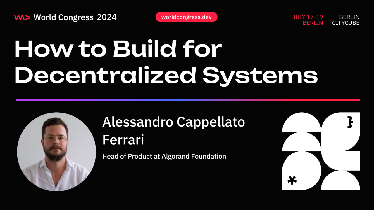 How to Build for Decentralized Systems
