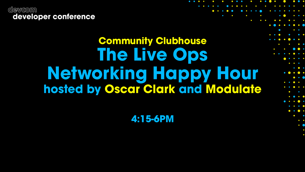 Community Clubhouse: The Live Ops Networking Happy Hour hosted by Oscar Clark and Modulate
