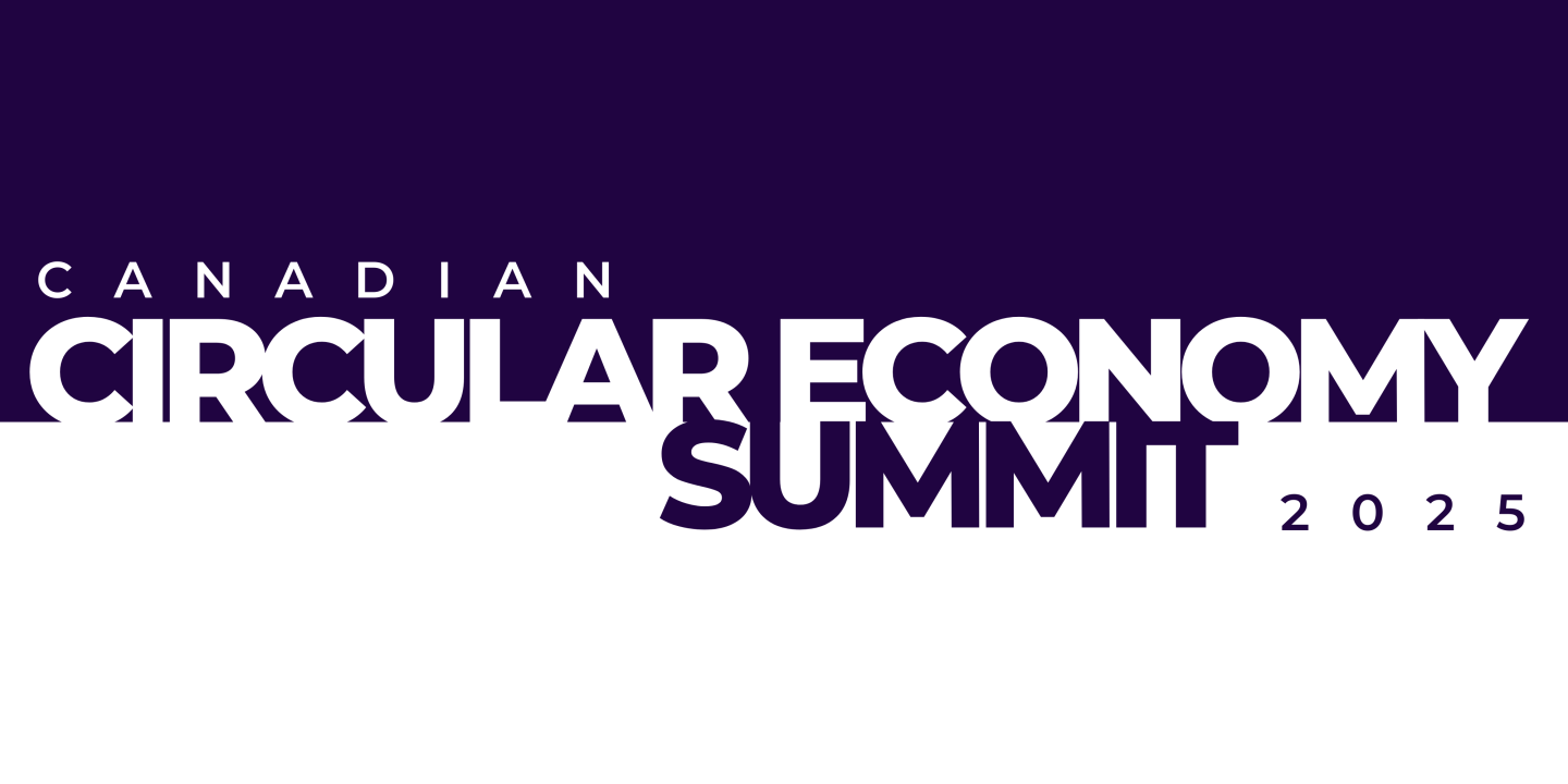 Canadian Circular Economy Summit 2025