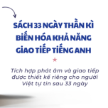 SÁCH: 33 ngày thần kì biến hóa khả năng Giao Tiếp Tiếng Anh
