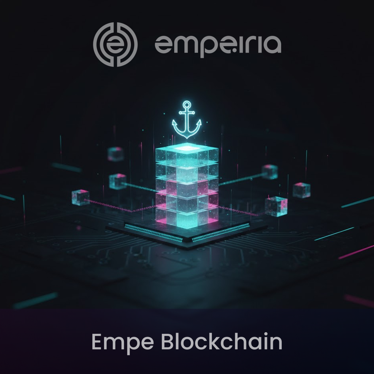 Empe Blockchain (Layer 1 Trust Anchor)