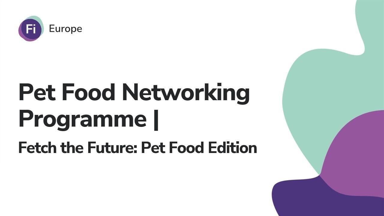 Pet Food Networking Programme | Fetch the Future: Pet Food Edition