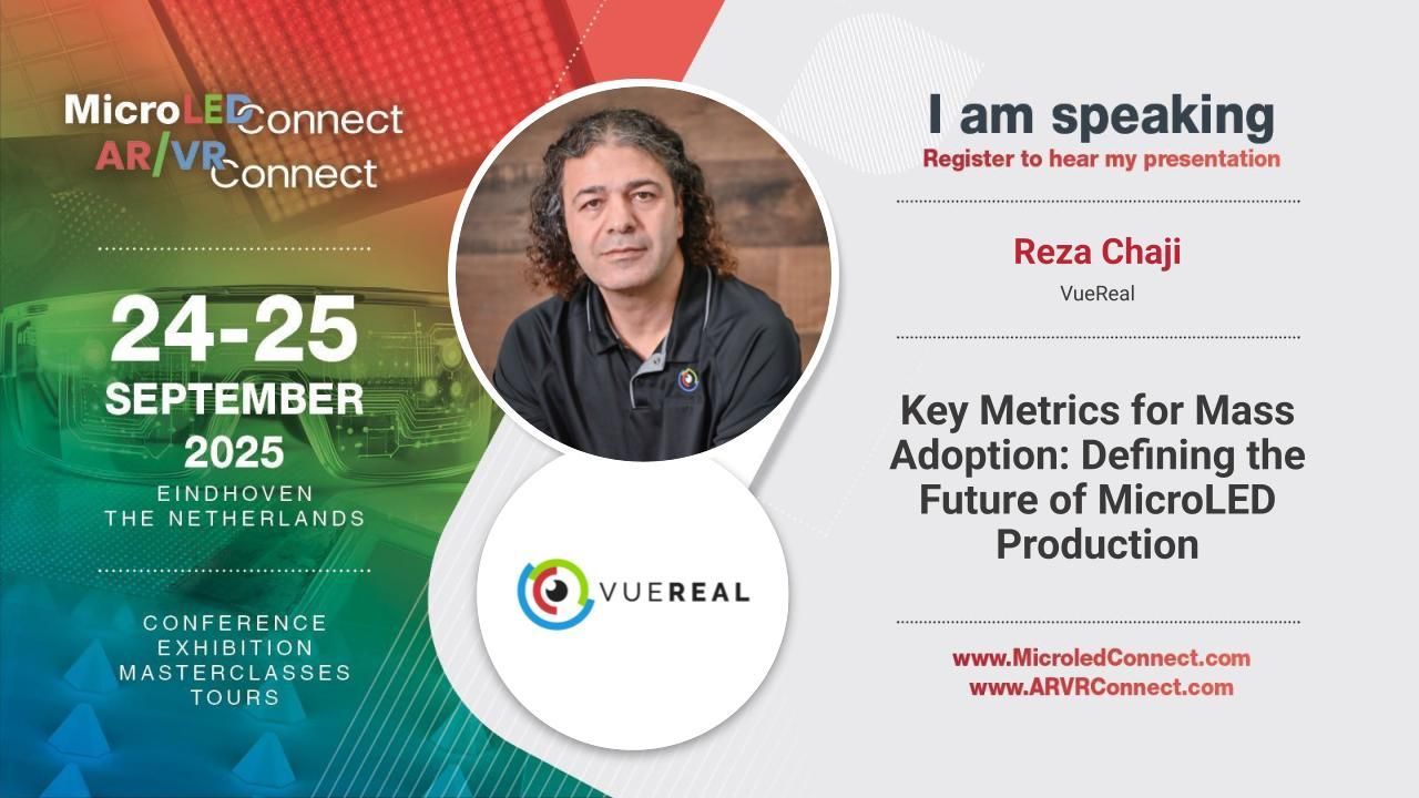 VueReal - Key Metrics for Mass Adoption: Defining the Future of MicroLED Production