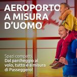 Il nostro aeroporto, da dove ti senti giΓ  in vacanza, ancora prima di decollare