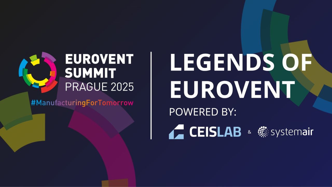 Evening event: Legends of Eurovent (powered by CEISLAB & Systemair)