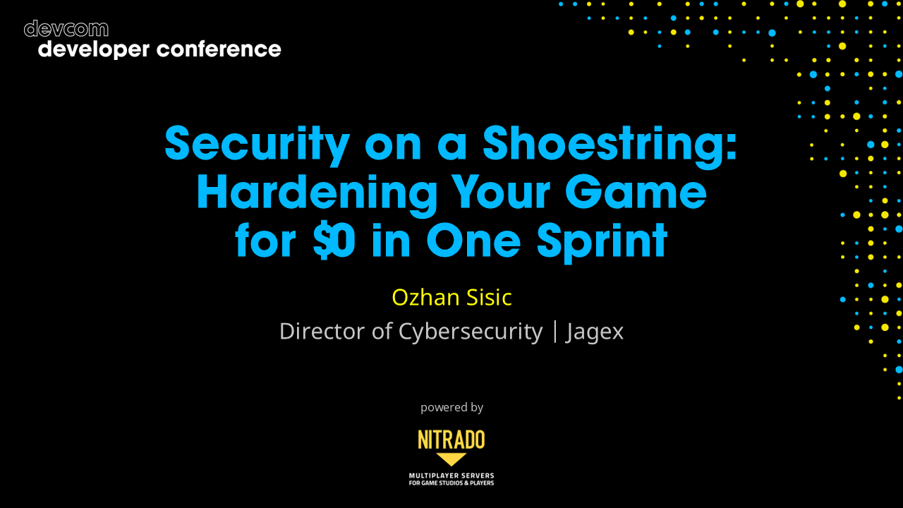 Security on a Shoestring: Hardening Your Game for $0 in One Sprint