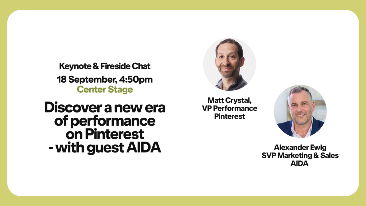 Discover a new era of performance on Pinterest - with guest AIDA