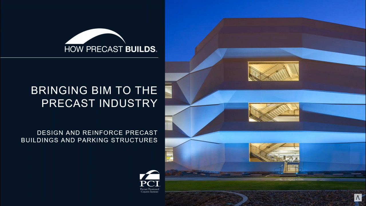 BIM for Precast Buildings and Parking Structures