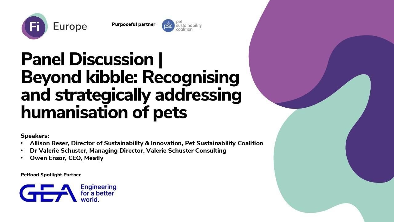 Panel Discussion | Beyond kibble: Recognising and strategically addressing humanisation of pets