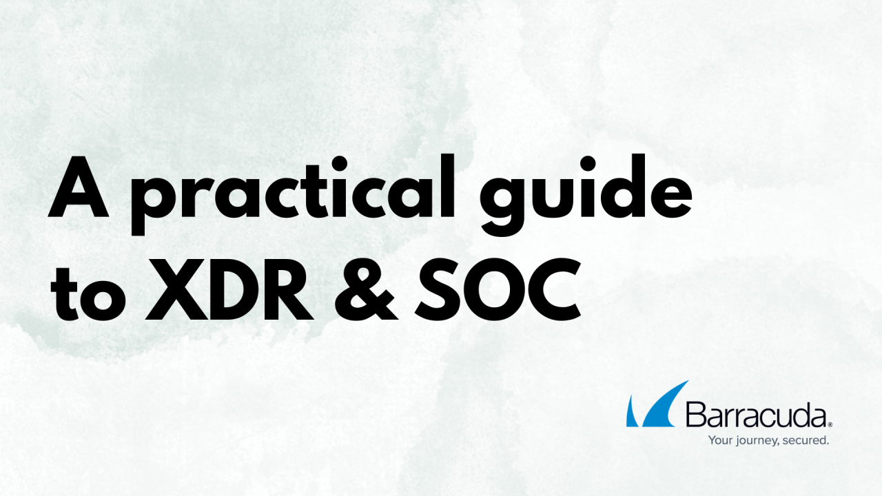 A practical guide to XDR & SOC