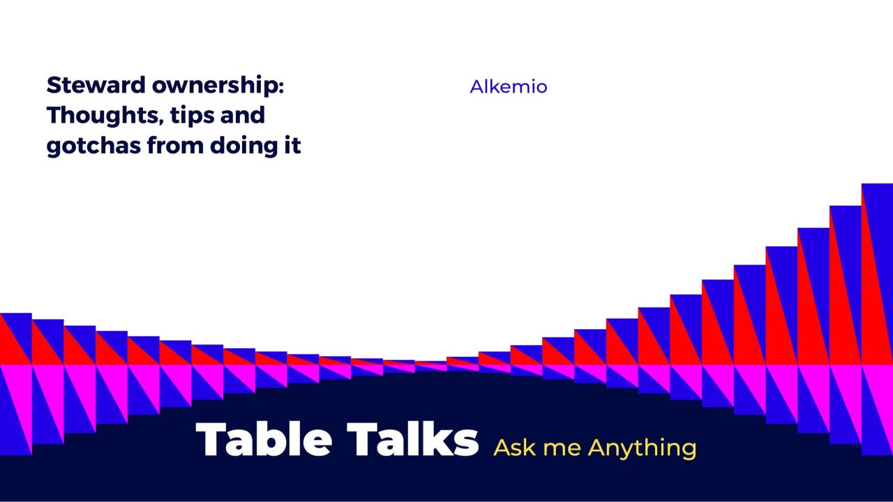 Steward ownership: Thoughts, tips and gotchas from doing it