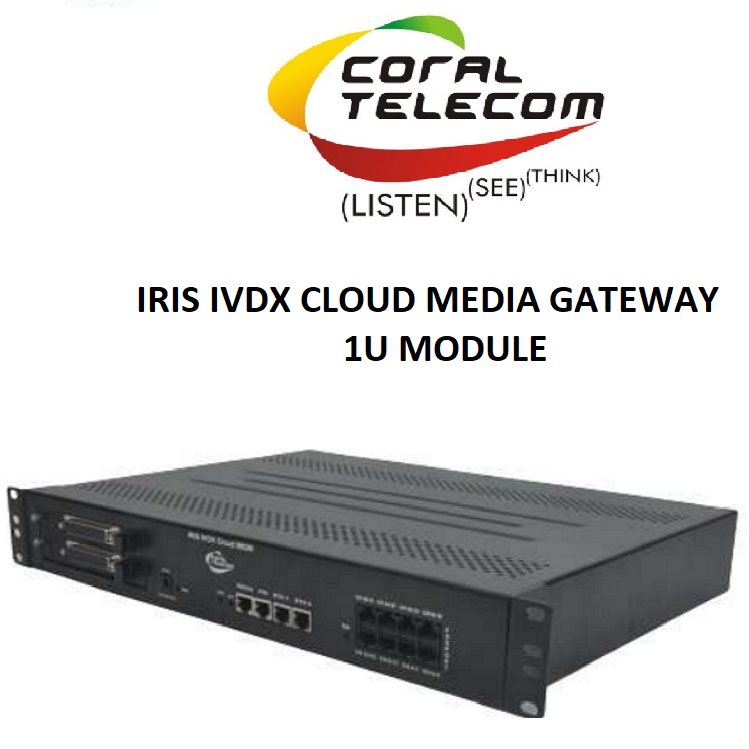Coral IRIS IVDX Cloud Media Gateway 1U Module coral-iris-ivdx-cloud-media-gateway-1u-module
